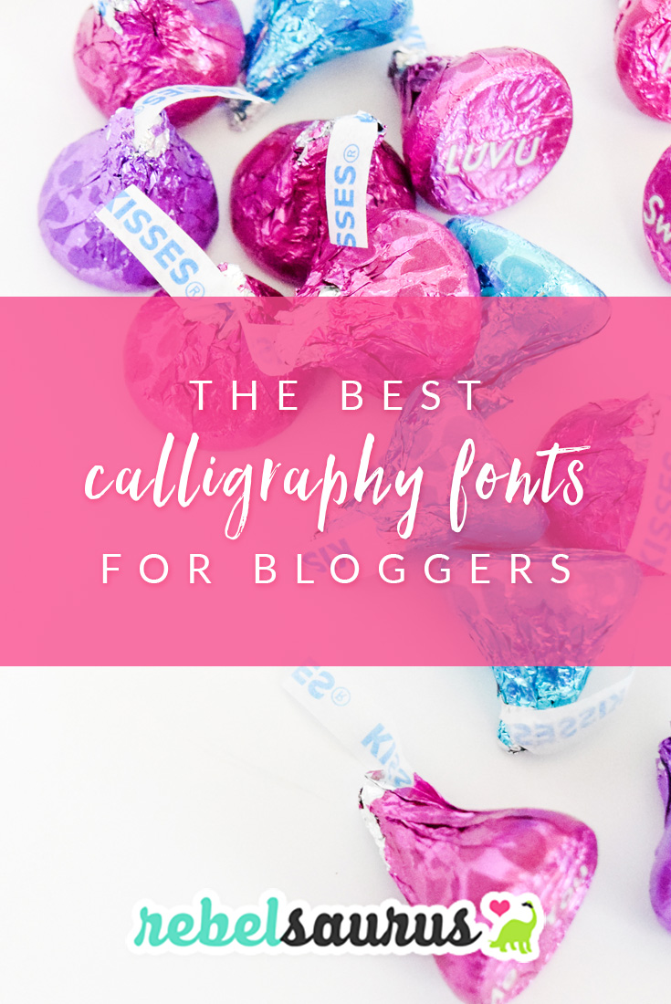 The Best Calligraphy Fonts for Bloggers