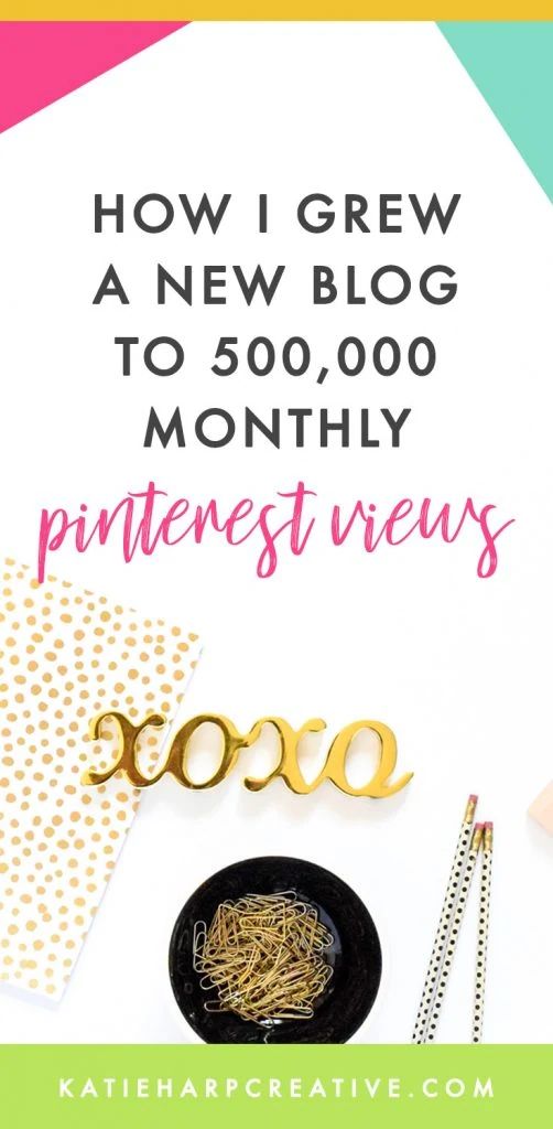 How I Grew a Blog's Pinterest Monthly Viewers from Zero to 500,000 in 2 Months