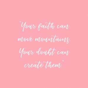 Your faith can move mountains quotes