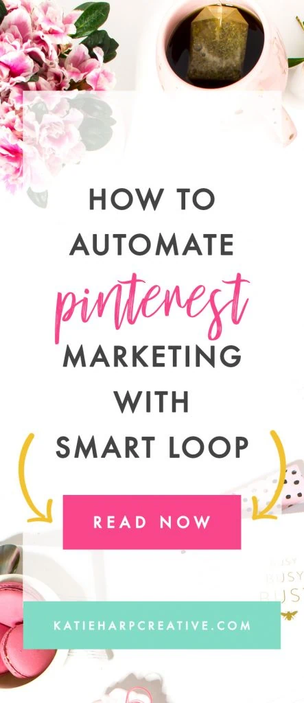 How to Automate Pinterest Marketing with Tailwind SmartLoop