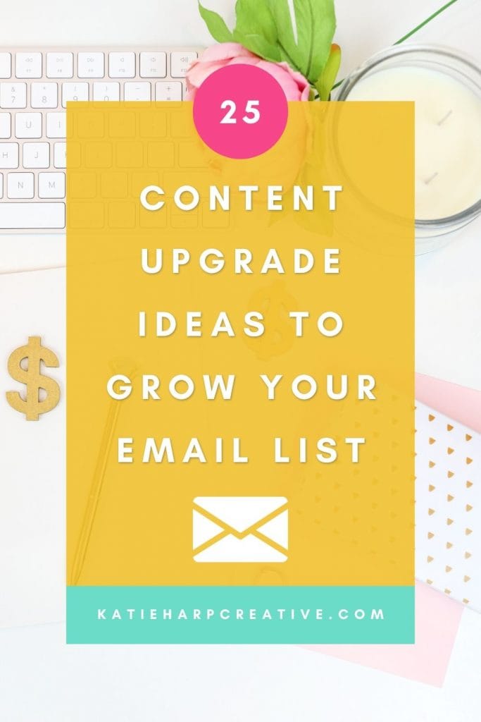 Content Upgrade Ideas to Grow Your Email List