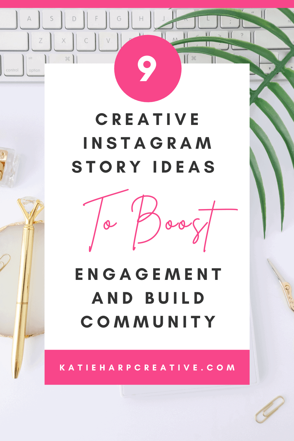 9 Creative Instagram Story Ideas To Boost Engagement and Build Community