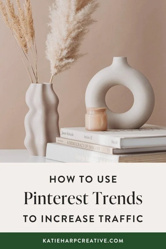 How to Use Pinterest Trends to Increase Your Traffic