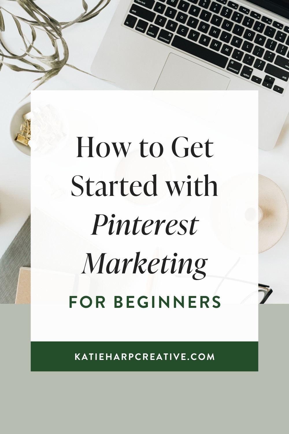 How to Get Started with Pinterest Marketing for Beginners