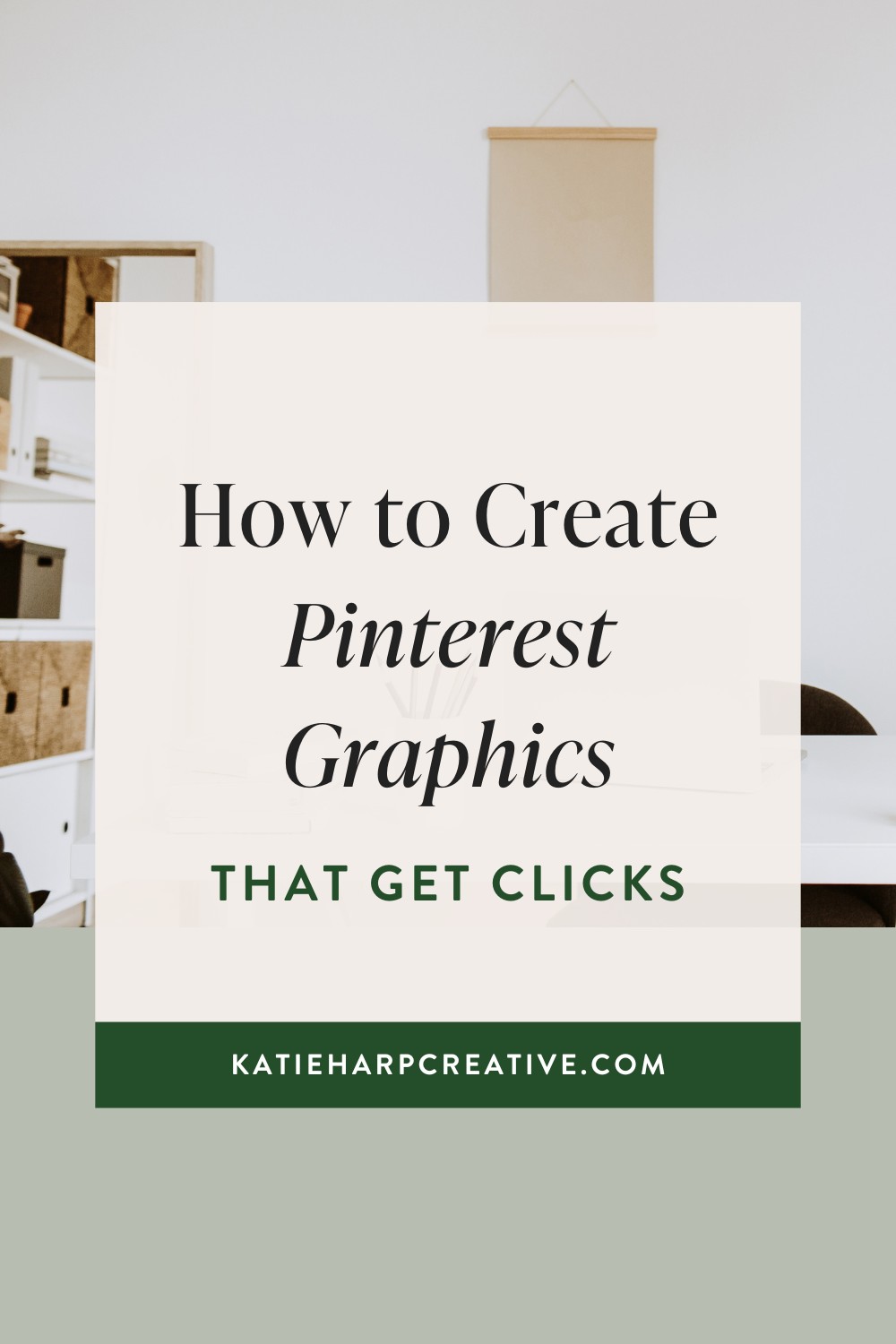 How to Create Pinterest Graphics That Get Clicks How to Create Pinterest Graphics That Get Clicks